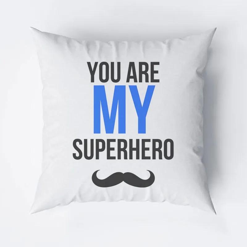 You Are My Superhero Cushion